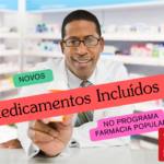 Novos medicamentos incluídos no programa Farmácia Popular: Saiba quais são