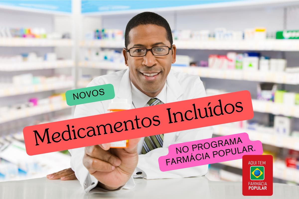 No momento, você está visualizando Novos medicamentos incluídos no programa Farmácia Popular: Saiba quais são